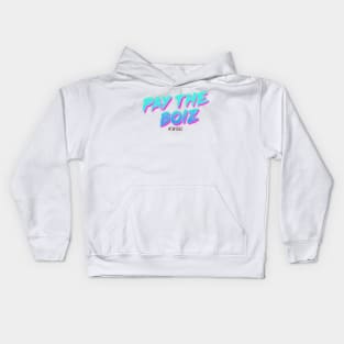 Pay The Boiz Kids Hoodie